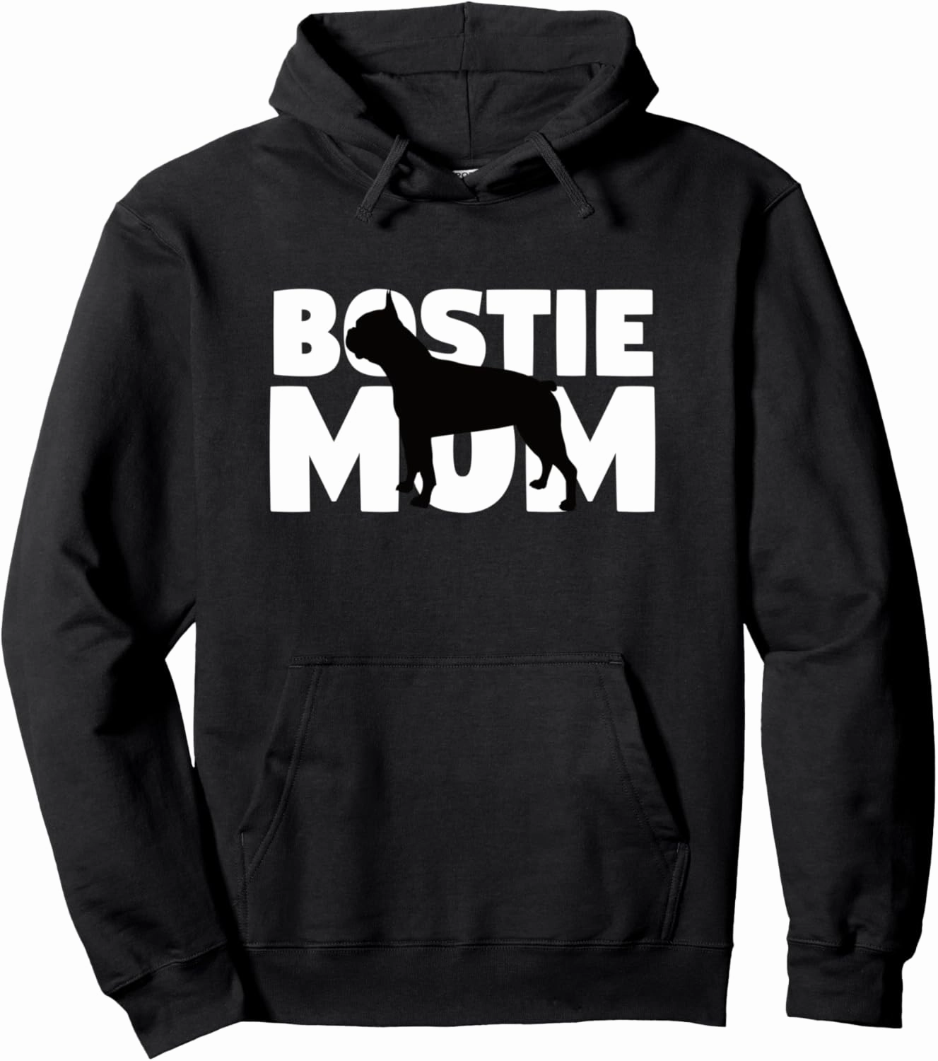 Bostie Mom Hoodie Dog Boston Terrier Hoodie Gift Mother Pullover Hoodie