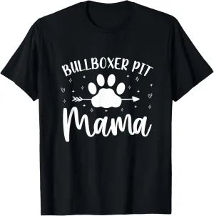 Bullboxer Pit Mama Mom Funny Pitoxer Humor T-Shirt