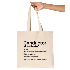 Conductor Funny Dictionary Definition Music Musician Writer Orchestra Job Occupation Natural White Multicolor Canvas Tote Bag