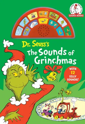 Dr. Seuss's The Sounds of Grinchmas with 12 Silly Sounds!: An Interactive Read and Listen Book (Dr. Seuss Sound Books) Board book – September 7, 2021