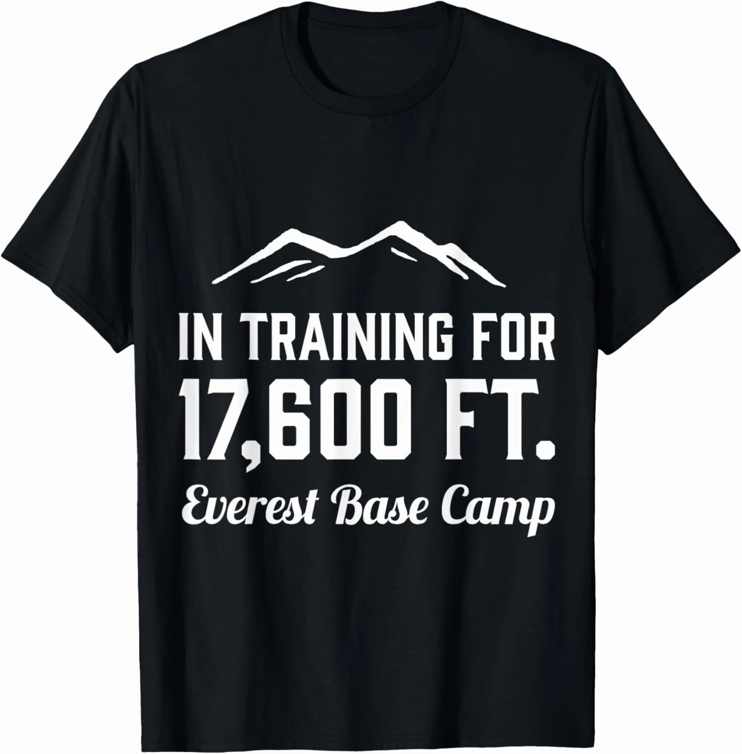 Everest Base Camp Training T-Shirt