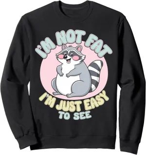 Funny Raccoon Chubby Animal Humor Cozy Lazy Sweatshirt