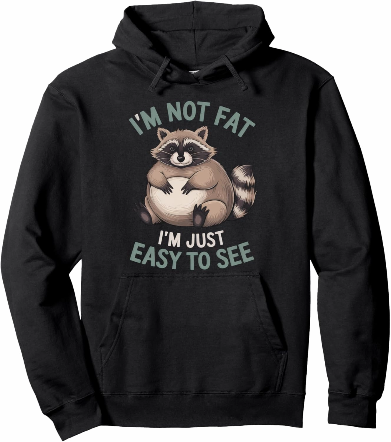 Funny Raccoon Chubby Animal Humor Cozy Lazy Pullover Hoodie