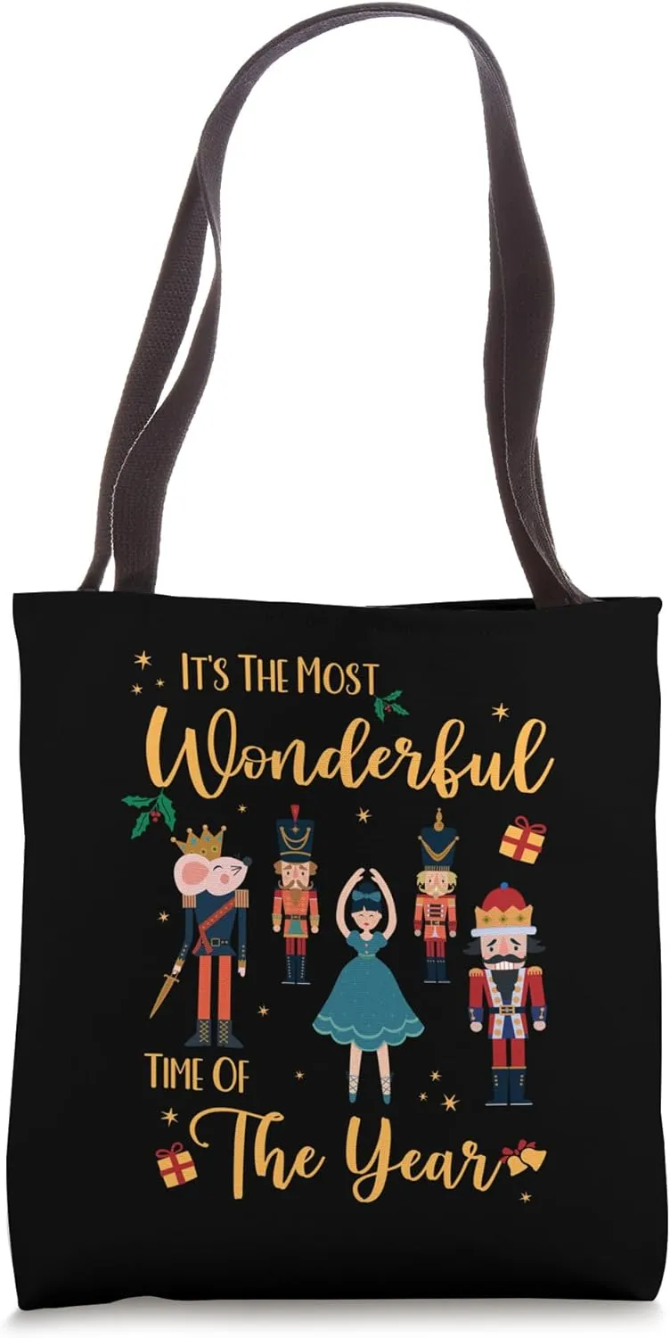 It's The Most Wonderful Time Of The Year Nutcracker Ballet Tote Bag