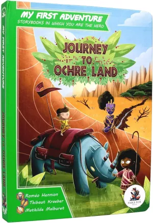 Journey to Ochre Land: Interactive Savanna Adventure Game for Kids Ages 6-10 | Role Playing Storybook for Children - Dyslexia Friendly (My First Adventure Series)