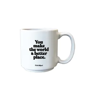 Mini Mugs - E346 - You Make The World (V.M. Hillyer)
