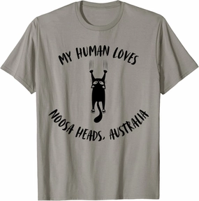 My Human Loves Noosa Heads, Australia - Cat Parent Vacation T-Shirt