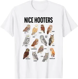 Nice Hooters Owl Pun Joke Funny Bird Watching Birdwatcher T-Shirt