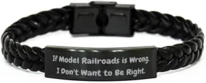 Reusable Model Railroads Braided Leather Bracelet, If Model Railroads is Wrong, I, Present for Friends, Funny Gifts from Friends, Model Train Set, Toy Trains, Train Tracks, Railroad Toys, Electric