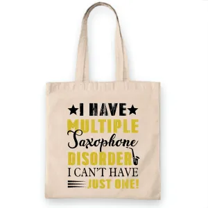Saxophone Lovers IdeaMultiple Saxophone Disorders Humor Instrument Natural White Multicolor Canvas Tote Bag