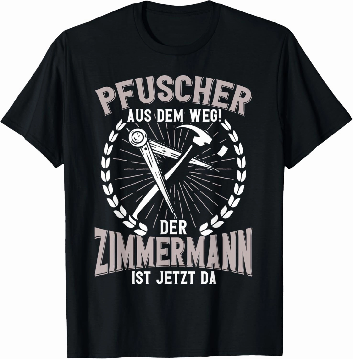 Soft toy from the path of the carpenter is now there Zimmermann T-Shirt