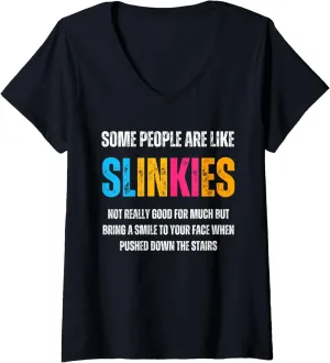 Womens Some People Are Like Slinkies Shirt Sarcastic Quote Saying V-Neck T-Shirt